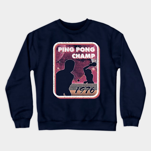 Ping Pong Champ Crewneck Sweatshirt by BeanePod